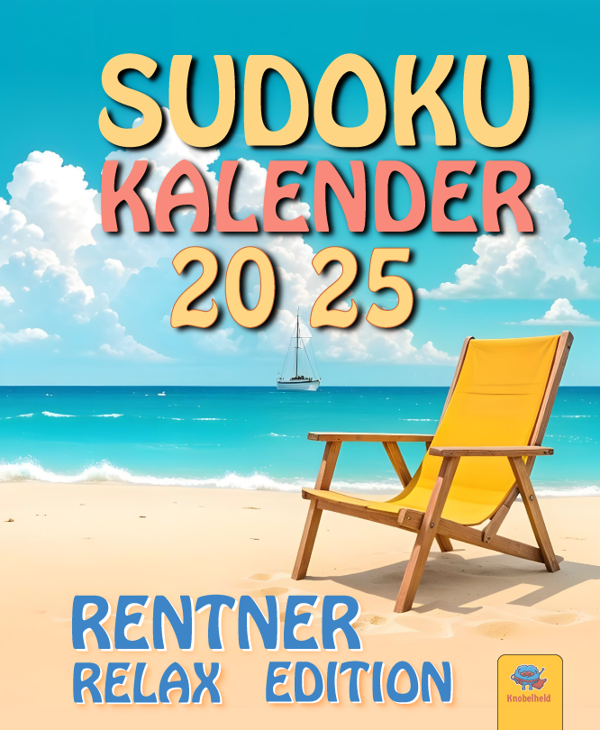 Sudoku Kalender 2025 - Rentner Relax Edition - Lösungen mit Schritten